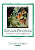 Database Processing: Fundamentals, Design & Implementation