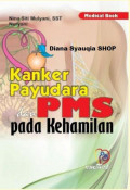 Kanker Payudara dan PMS pada Kehamilan