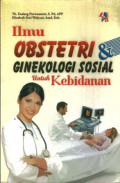 Ilmu Obstetri dan Ginekologi Sosial untuk Kebidanan