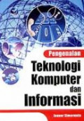 Pengenalan Teknologi Komputer dan Informasi