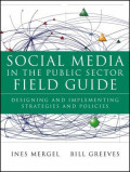 Sosial Media in the Public Sector Field Guide