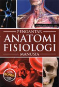 Anatomi dan Fisiologi untuk mahasiswa