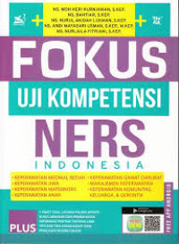Fokus Uji Kompetensi Ners Indonesia