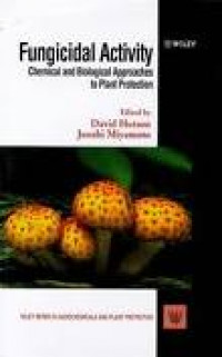 Fungicidal Activity: Chemical and Biological Approaches to Plant Protection