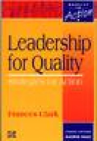 LEADERSHIP FOR QUALITY: Strategies for Action