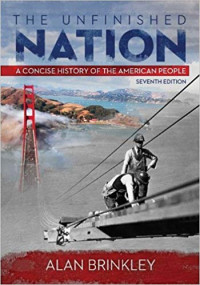 The Unfinished Nation a Concise History of The American People