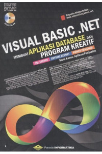 Visual Basic. Net ; Membuat Aplikasi Database dan Program Kreatif