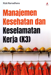 Image of Manajemen kesehatan dan keselamatan kerja (K3)