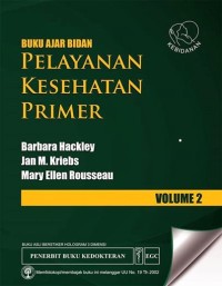 Image of Buku Ajar Bidan Pelayanan Kesehatan Primer, Vol. 2