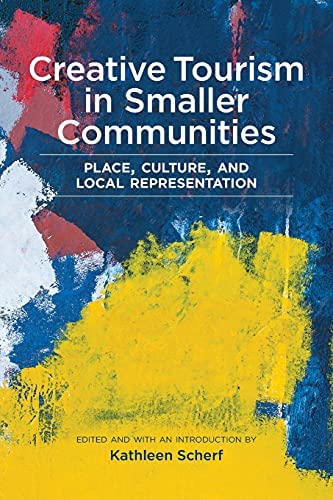 Creative Tourism in Smaller Communities