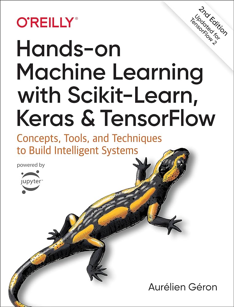 Hands-on machine learning with scikit-learn, keras dan tensorflow