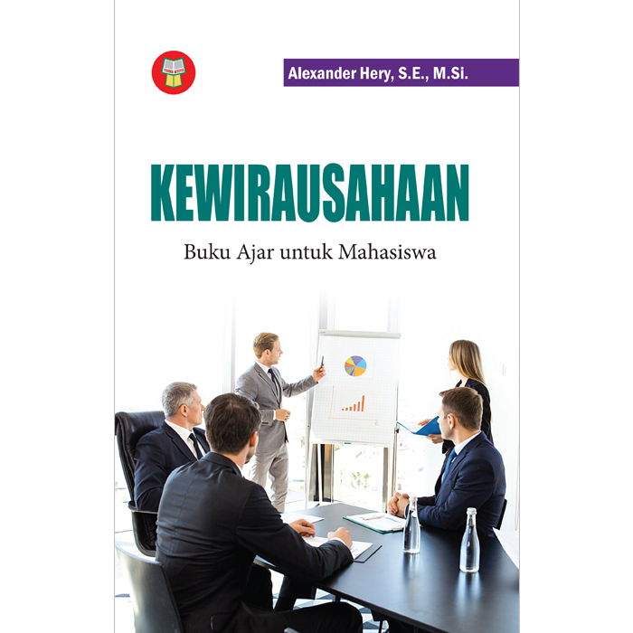 Kewirausahaan ; Buku Ajar untuk Mahasiswa