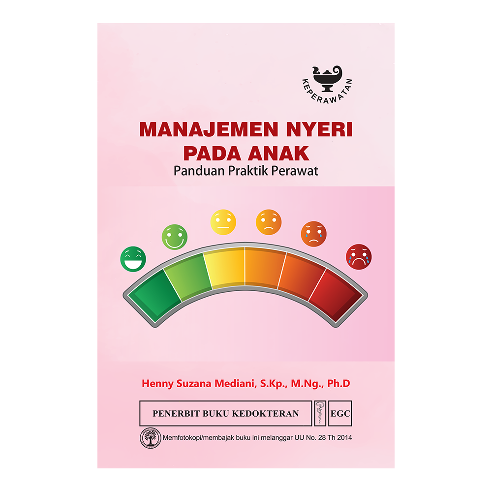 Manajemen Nyeri pada Anak ; Panduan Praktik Perawat