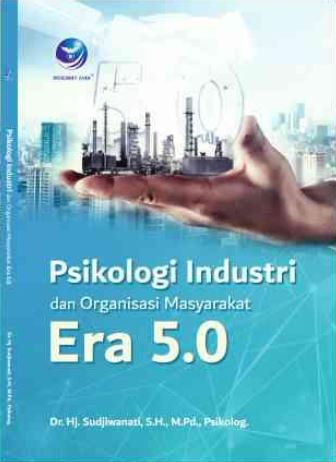 Psikologi Industri dan Organisasi Masyarakat Era 5.0
