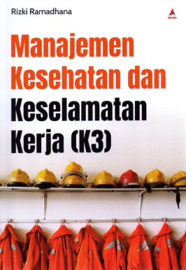 Manajemen kesehatan dan keselamatan kerja (K3)