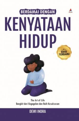 Berdamai dengan kenyataan hidup