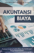 Akuntansi Biaya : Panduan Lengkap Analisis Biaya dan Perhitungan Harga Pokok Pruduksi