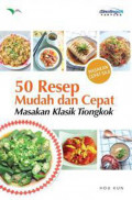 50 Resep Mudah Dan Cepat Masakan Klasik Tiongkok