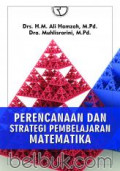 Perencanaan dan Strategi Pembelajaran Matematika