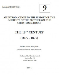 AN INTRODUCTION TO THE HISTORY OF THE INSTITUTE OF THE BROTHERS OF THE CHRISTIAN SCHOOLS