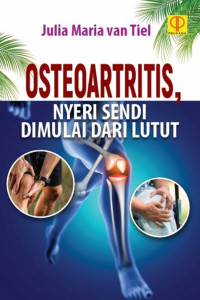 Osteoartritis, nyeri sendi dimulai dari lutut