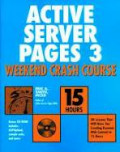 ACTIVE SERVER PAGES 3: Weekend Crash Course
