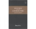 Success through Character : Sukses melalui Karakter