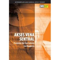 Image of Akses Vena Sentral; Perawatan dan Tata Laksana