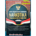 Aspek pidana penyalahgunaan narkotika berdasarkan UU no 35 tahun 2009