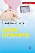 Asuhan Keperawatan ; Gangguan Kehamilan, Persalinan, dan Nifas