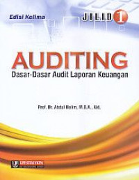 Auditing ; Dasar-Dasar Audit Laporan Keuangan