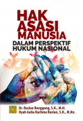 Hak Asasi Manusia dalam Perspektig Hukum Nasional