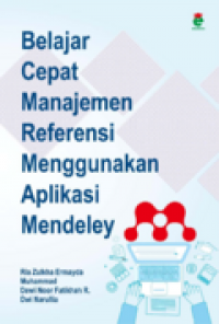 Belajar Cepat Manajemen Referensi Menggunakan Aplikasi Mendeley