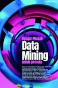 Belajar mudah data mining untuk pemula