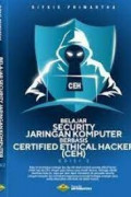 Belajar security jaringan komputer berbasis certified ethical hacker (CEH)