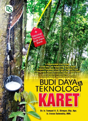 Budi Daya & Teknologi Karet