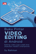 Buku Pintar VIdeo Editing di Android