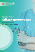 Buku ajar etika keperawatan