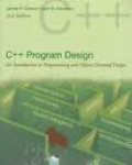 C ++ Program Design: An Introduction to Programing and Object-Oriented Design
