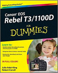 Canon EOS Rebel T3/1100D for Dummies