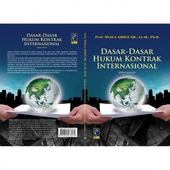 Dasar-Dasar Hukum Kontrak Internasional ; Edisi Revisi