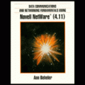 Data Communications and Networking Fundamentals Using Novell NetWare (4.11)