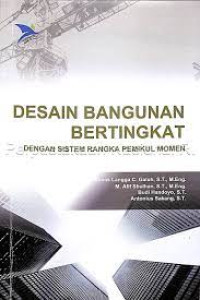 Desain Bangunan Bertingkat Dengan Sistem Rangka Pemikul Momen