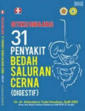 Deteksi Dini dan Atasi 31 Penyakit Bedah Saluran Cerna (Digestif)