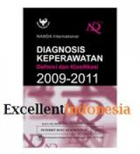 Diagnosis Keperawatan; definisi dan klasifikasi 2009-2011