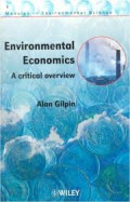 ENVIRONMENTAL ECONOMICS A CRITICAL OVERVIEW