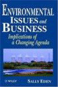 Environmental Issues and Business: Implications of a Changing Agenda