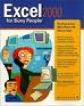 Excel 2000 for Busy People: The book to use when there's no time to lose!