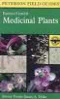 Field Guide to Medicinal Plants: Eastern and Central North America, A