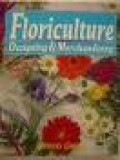 Floriculture: Designing & Merchandising